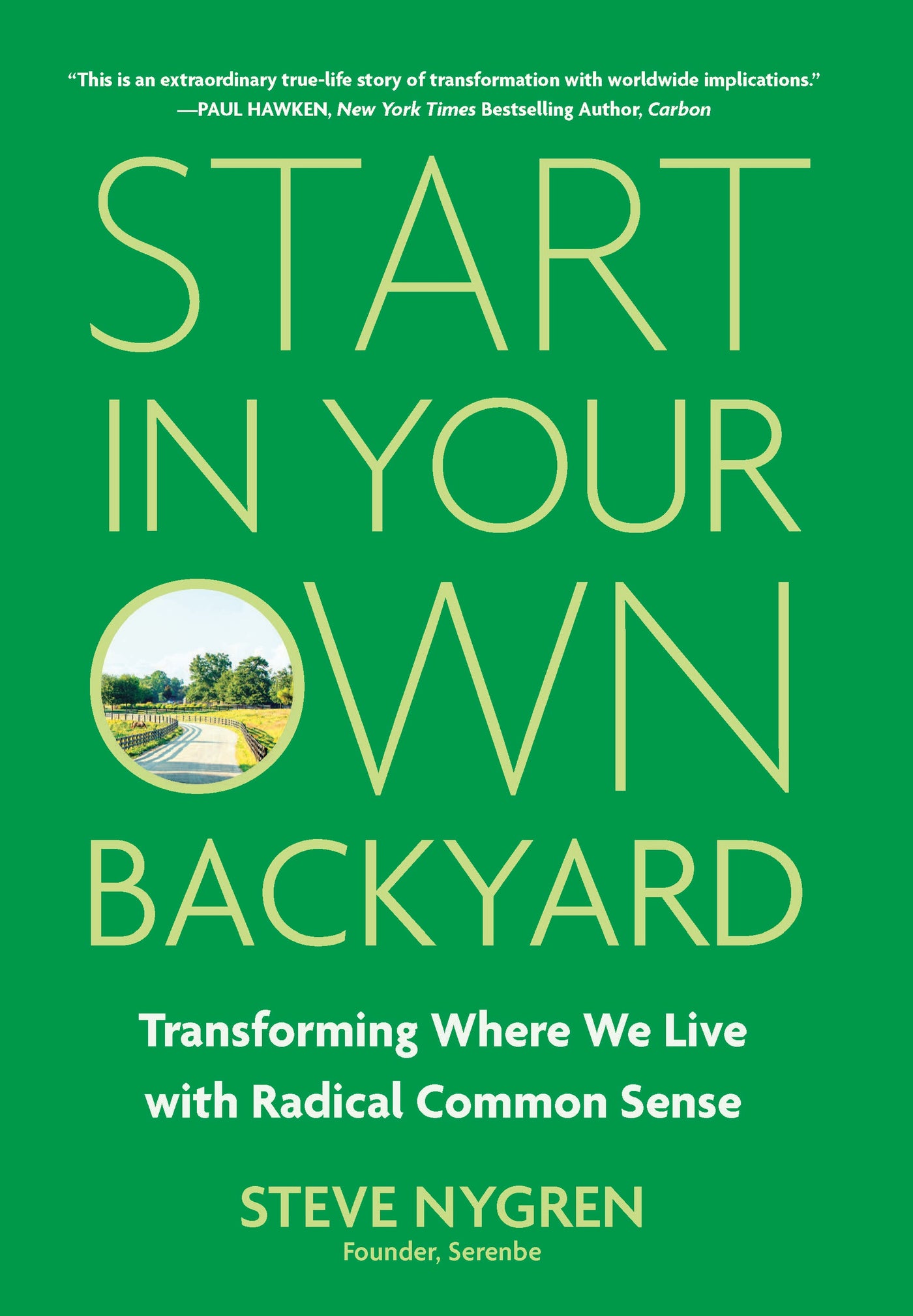 Start In Your Own Backyard